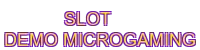 slot demo microgaming